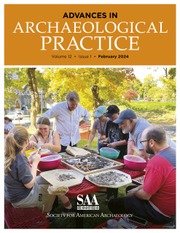Advances in Archaeological Practice Volume 12 - Special Issue1 -  A Collections-Based View of the Future of Archaeology