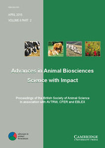 Advances in Animal Biosciences Volume 6 - Special Issue2 -  Proceedings of the British Society of Animal Science in association with AVTRW, CFER and EBLEX