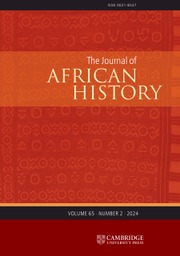 The Journal of African History Volume 65 - Issue 2 -