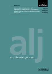 Art Libraries Journal: Volume 47 - Issue 2 | Cambridge Core