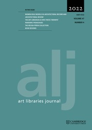 Art Libraries Journal Volume 47 - Issue 4 -