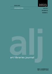 Art Libraries Journal Volume 48 - Special Issue2 -  Cataloguing Ethics