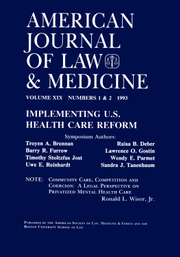 American Journal of Law & Medicine Volume 19 - Issue 1-2 -  Implementing U.S. Health Care Reform