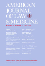 American Journal of Law & Medicine Volume 3 - Issue 3 -