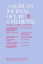 American Journal of Law & Medicine Volume 6 - Issue 4 -