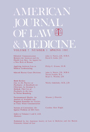 American Journal of Law & Medicine Volume 7 - Issue 1 -