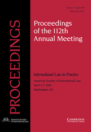 Proceedings of the ASIL Annual Meeting Volume 112 - Issue  -