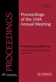 Proceedings of the ASIL Annual Meeting Volume 116 - Issue  -