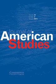 Journal of American Studies Volume 47 - Issue 3 -