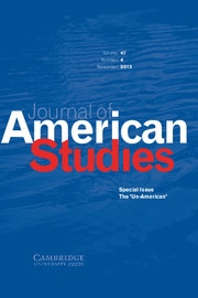 Journal of American Studies Volume 47 - Issue 4 -  The “Un-American”