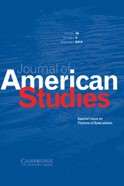 Journal of American Studies Volume 49 - Issue 4 -  Fictions of Speculation