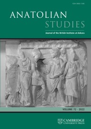Anatolian Studies Volume 72 - Issue  -