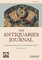 The Antiquaries Journal Volume 101 - Issue  -