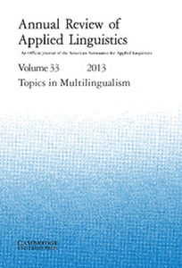Annual Review of Applied Linguistics Volume 33 - Issue  -