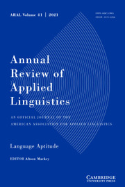 Annual Review of Applied Linguistics Volume 41 - Issue  -