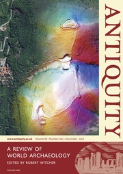 Antiquity Volume 98 - Issue 402 -