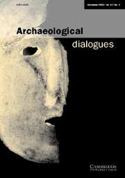 Archaeological Dialogues Volume 13 - Issue 2 -