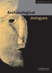 Archaeological Dialogues Volume 21 - Issue 2 -