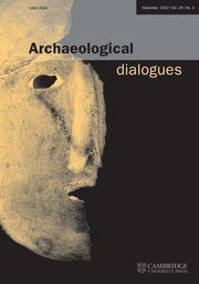 Archaeological Dialogues Volume 29 - Issue 2 -