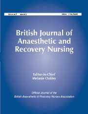 British Journal of Anaesthetic & Recovery Nursing Volume 6 - Issue 1 -