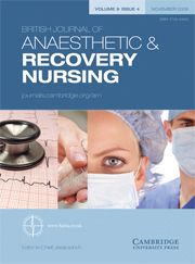 British Journal of Anaesthetic & Recovery Nursing Volume 9 - Issue 4 -