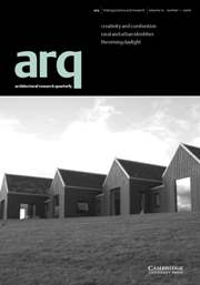 arq: Architectural Research Quarterly Volume 10 - Issue 1 -