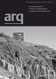 arq: Architectural Research Quarterly Volume 25 - Issue 1 -