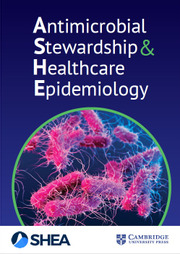 Antimicrobial Stewardship & Healthcare Epidemiology | Cambridge ...