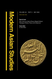 Modern Asian Studies Volume 56 - Special Issue3 -  Sulh-i Kull as an Oath of Peace: Mughal Political Theology in History, Theory, and Comparison
