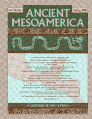 Ancient Mesoamerica Volume 29 - Issue 1 -
