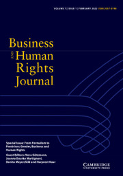 Business and Human Rights Journal Volume 7 - Issue 1 -  Special Issue: From Formalism to Feminism: Gender, Business and Human Rights