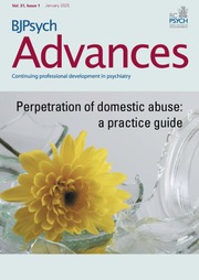 BJPsych Advances Volume 31 - Issue 1 -