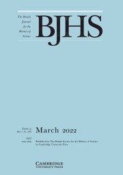 The British Journal for the History of Science Volume 55 - Issue 1 -