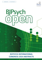 BJPsych Open Volume 10 - SupplementS1 -  Abstracts from the RCPsych International Congress 2024, 17–20 June