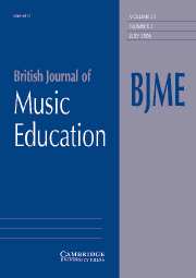 British Journal of Music Education Volume 23 - Issue 2 -