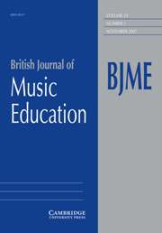 British Journal of Music Education Volume 24 - Issue 3 -