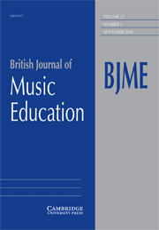British Journal of Music Education Volume 25 - Issue 3 -