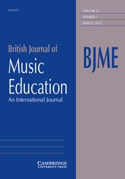 British Journal of Music Education Volume 31 - Issue 1 -