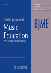 British Journal of Music Education Volume 41 - Issue 3 -