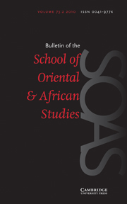 Bulletin of the School of Oriental and African Studies Volume 73 - Issue 2 -