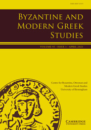 Byzantine and Modern Greek Studies Volume 45 - Issue 1 -