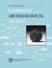 Cambridge Archaeological Journal Volume 33 - Issue 4 -