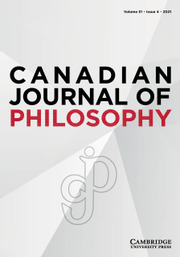 Canadian Journal of Philosophy Volume 51 - Issue 4 -