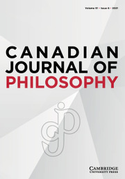 Canadian Journal of Philosophy Volume 51 - Issue 6 -