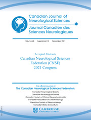 Canadian Journal of Neurological Sciences Volume 48 - Supplements3 -  Canadian Neurological Sciences Federation (CNSF) 2021 Congress