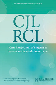 Canadian Journal of Linguistics/Revue canadienne de linguistique Volume 65 - Issue 1 -