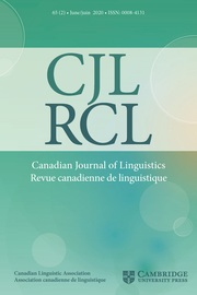 Canadian Journal of Linguistics/Revue canadienne de linguistique Volume 65 - Issue 2 -