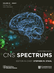 CNS Spectrums Volume 22 - Issue 1 -
