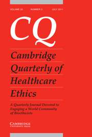 Cambridge Quarterly of Healthcare Ethics Volume 20 - Issue 3 -
