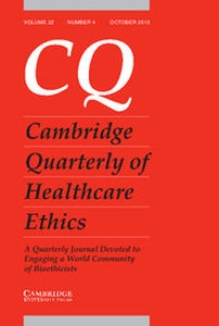 Cambridge Quarterly of Healthcare Ethics Volume 22 - Issue 4 -
